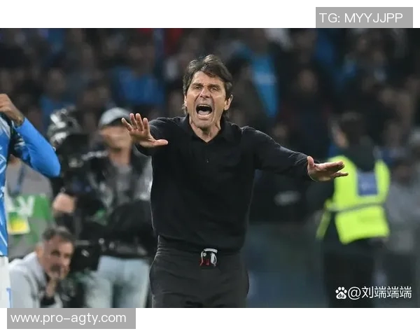 孔蒂谈那不勒斯主力缺阵称比赛激烈摩擦在所难免